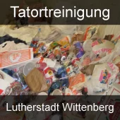 Tatortreinigung Lutherstadt Wittenberg