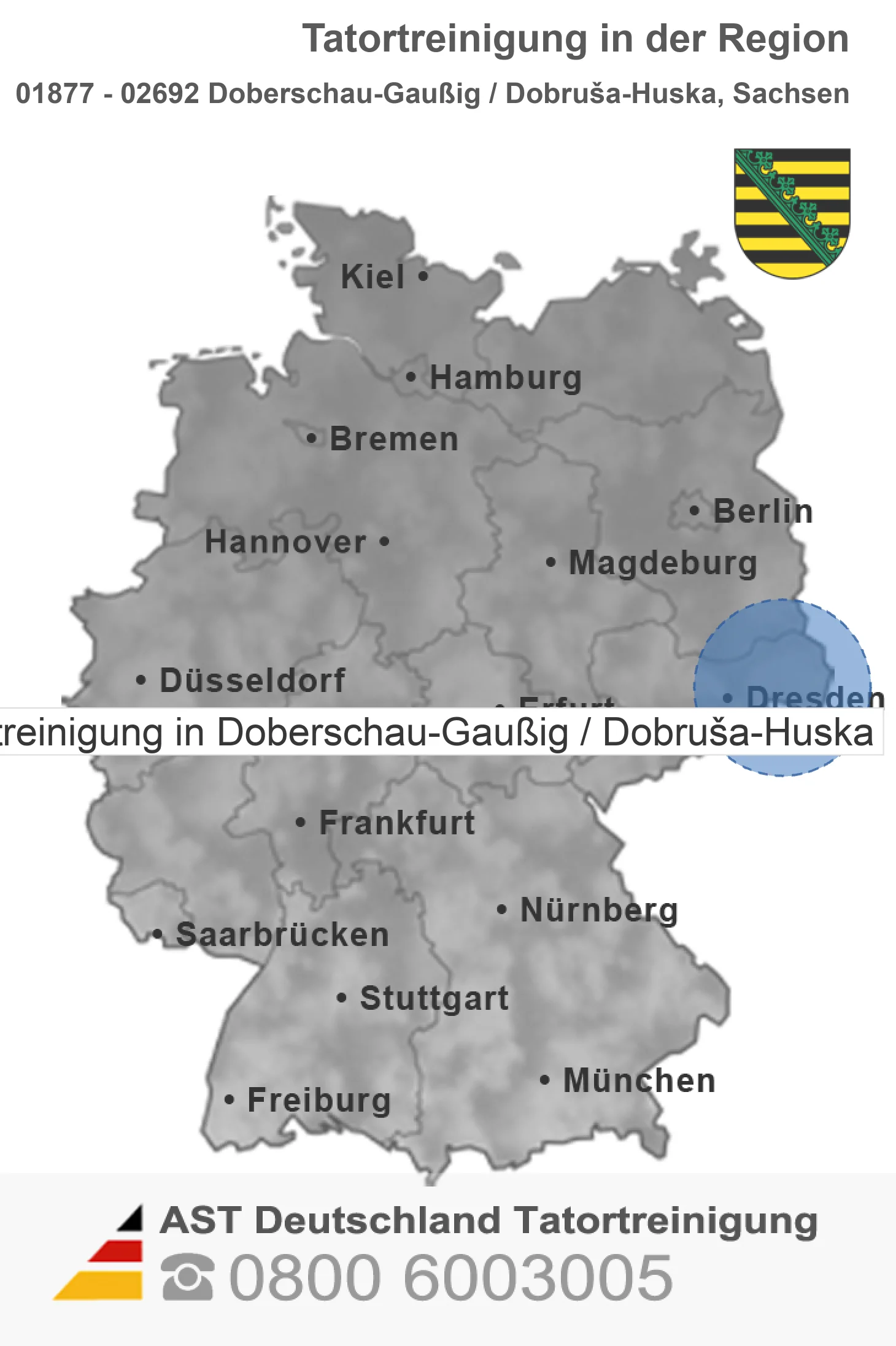 Tatortreinigung Doberschau-Gau&szlig;ig / Dobru&scaron;a-Huska